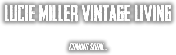 Lucie Miller Vintage Living